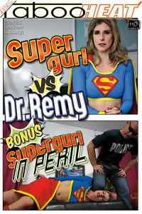 Supergurl VS Dr. Remy (2019)